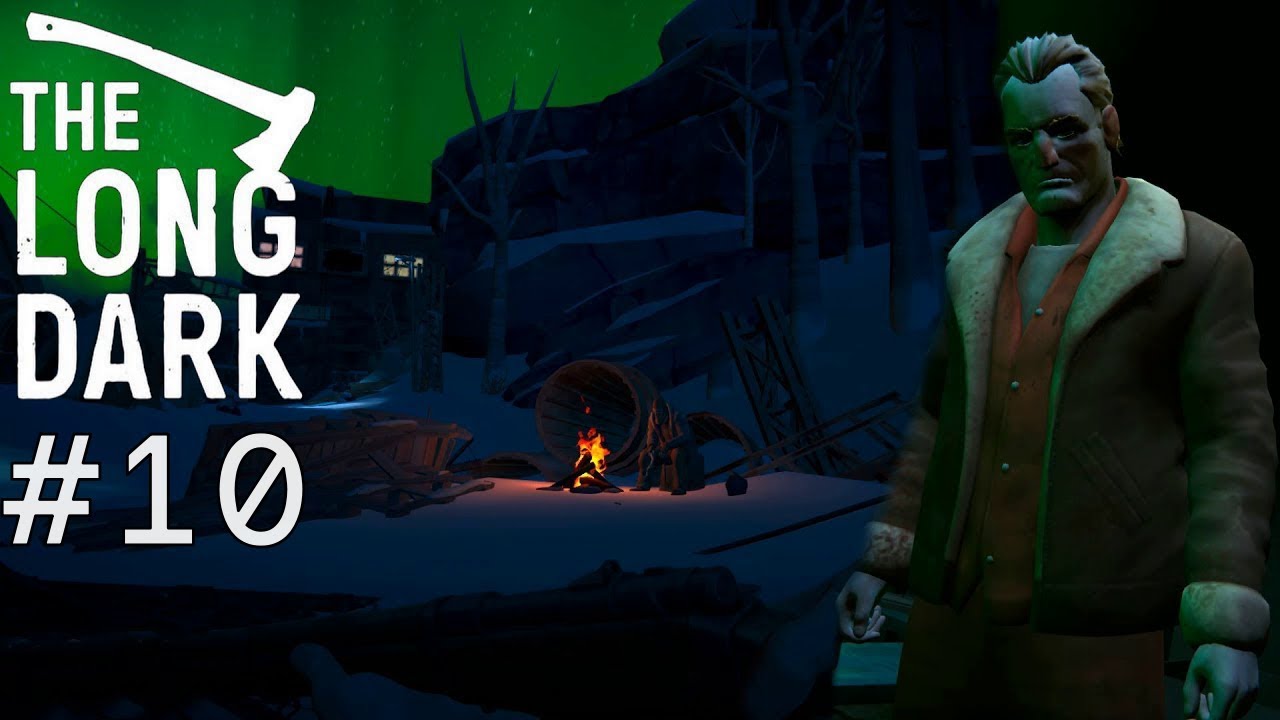 Прохождение: The Long Dark #10