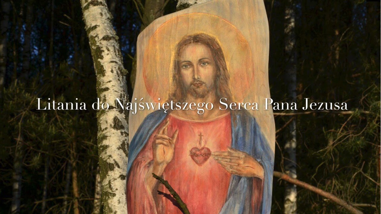 Litania do Najświętszego Serca Pana Jezusa śpiewana z tekstem