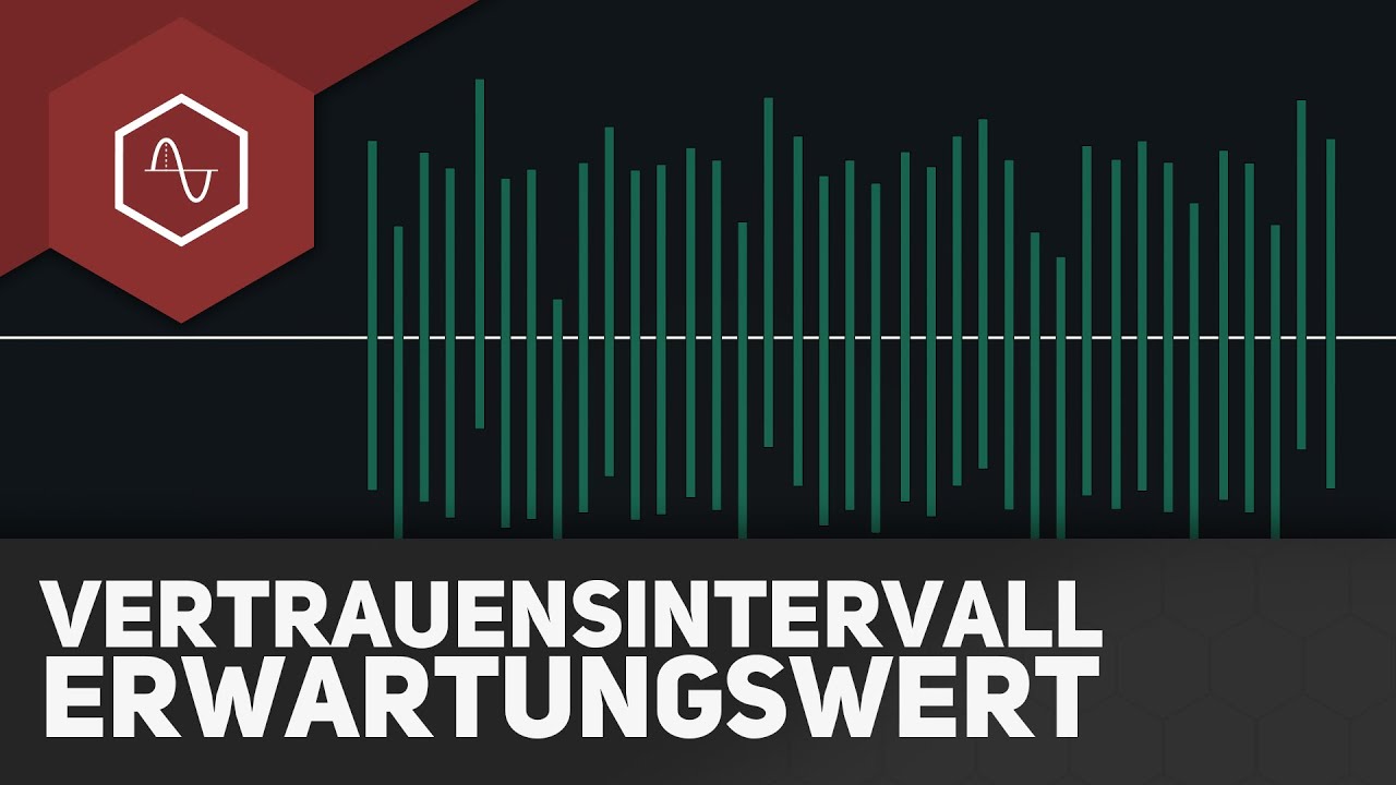 Vertrauensintervall für Erwartungswert berechnen - Beispiel einfach erklärt