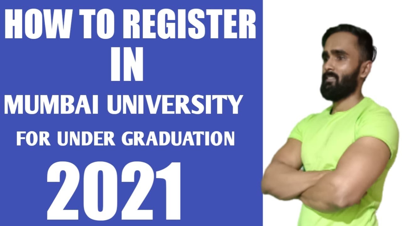 HOW TO REGISTER  IN MUMBAI UNIVERSITY FOR UNDER GRADUATION 2021 |MUMBAI UNIVRSITY FORM FILLING