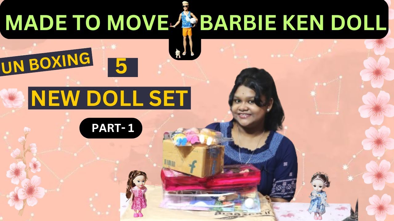 5 UNIQUE  DOLL SET, UN BOXING MADE TO MOVE ORIGINAL BARBIE  KEN DOLL  #madetomove #doll #barbidoll