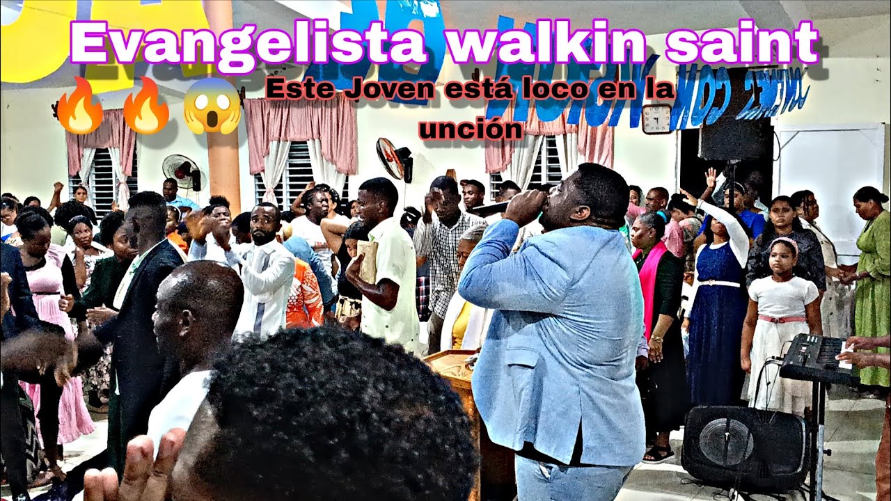 EVANGELISTA WALKIN SAINT l De dónde salió este loco bajo la unción 🔥😱