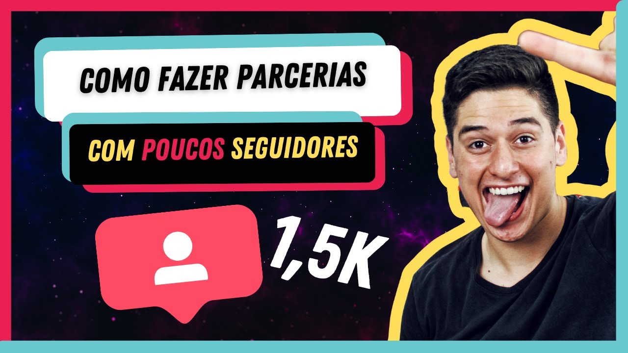 COMO CONSEGUIR PARCERIAS COM POUCOS SEGUIDORES