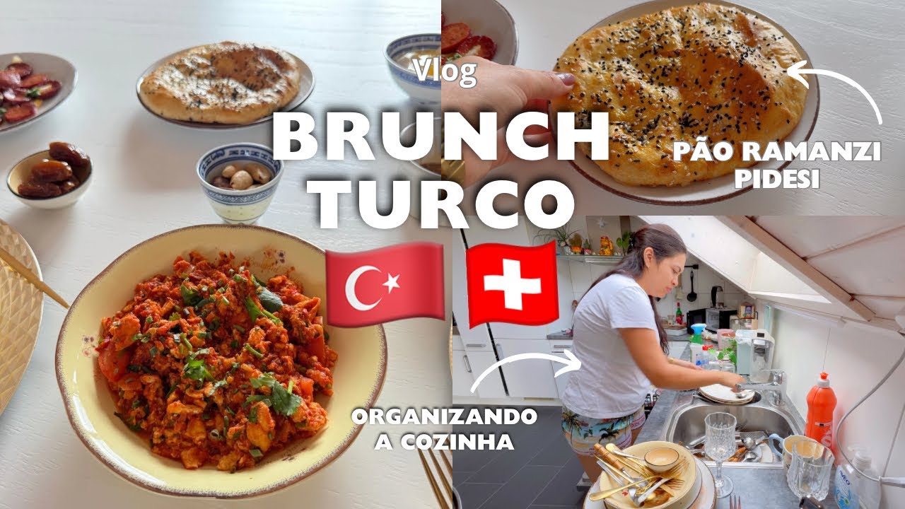 BRUNCH DE DOMINGO ESPECIAL TURCO & ORGANIZANDO A COZINHA VIDA REAL NA SUÍÇA 🇨🇭