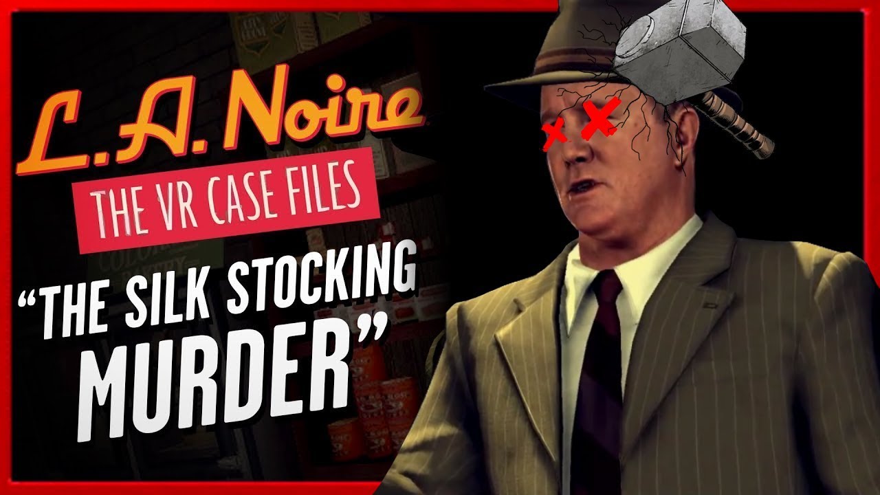 VR Role-Play | Funny Moments - Pt 4 - (L.A. Noire VR)