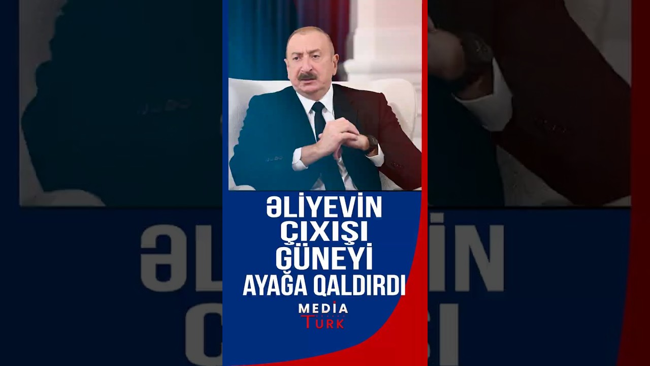 Prezidentin bu &ccedil;ıxışı G&uuml;neyi ayağa qaldırdı - Media Turk TV #mediaturk #shortsvideo #trend