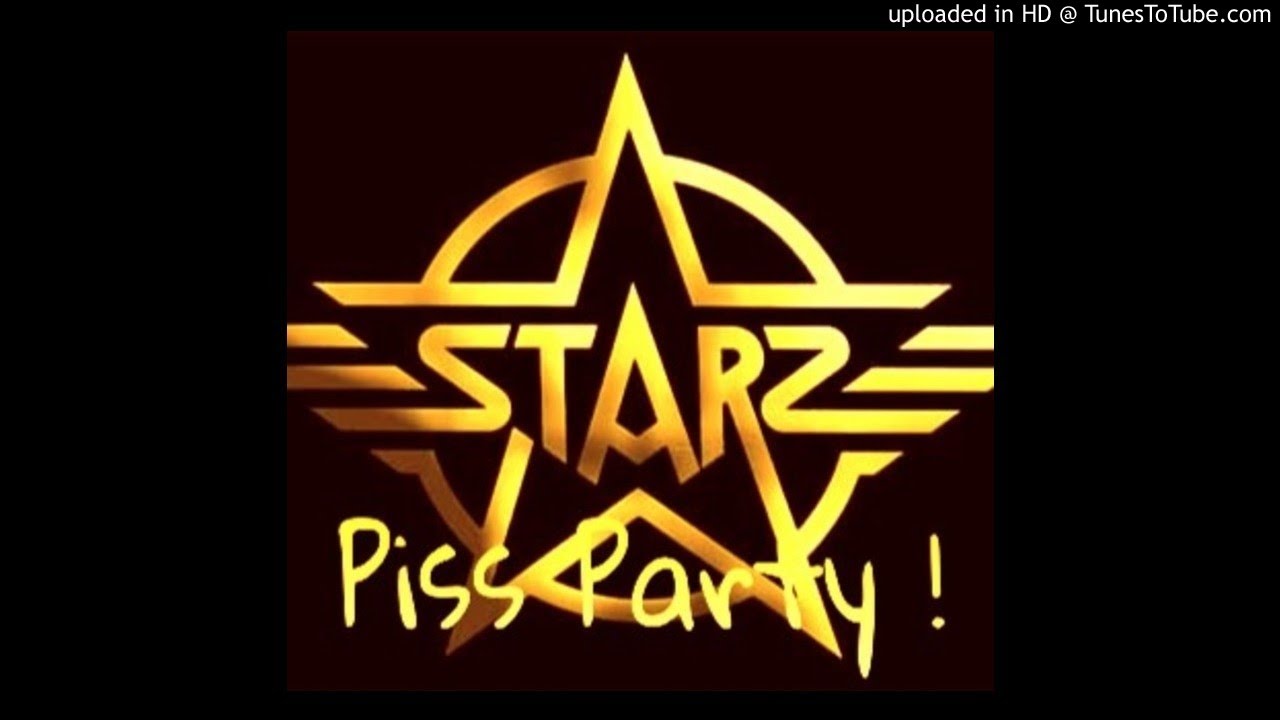 Starz - Piss Party rare live novelty track