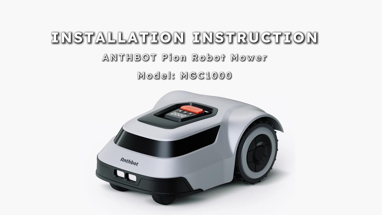 ANTHBOT PION MGC1000 Quick Installation Guide | Step-by-Step Tutorial | Robotic Lawn Mower