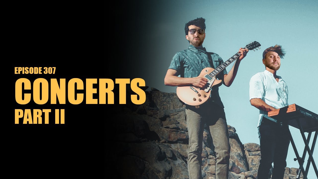 Concerts Part Two: Chris Has Actually Been To One Now | How Do We Human | Episode 307
