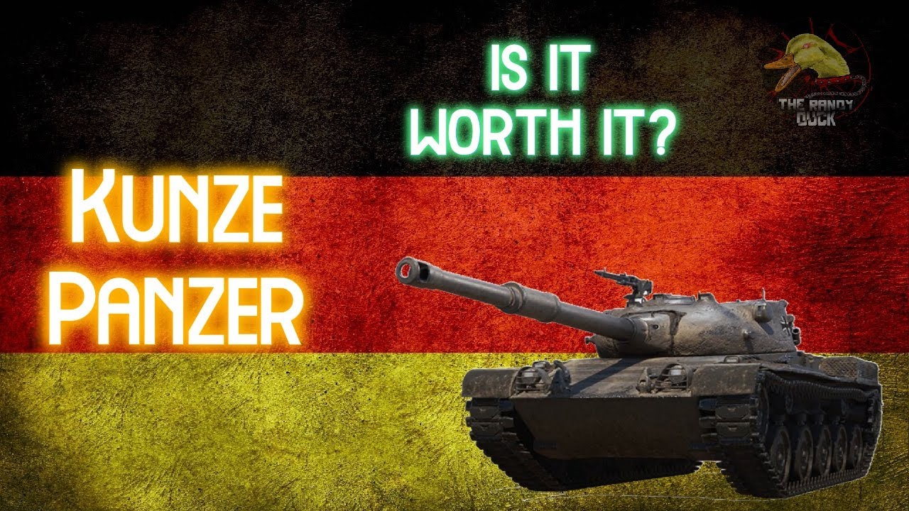 Kunze Panzer: Is It Worth It? II Wot Console - World of Tanks Console Modern Armour