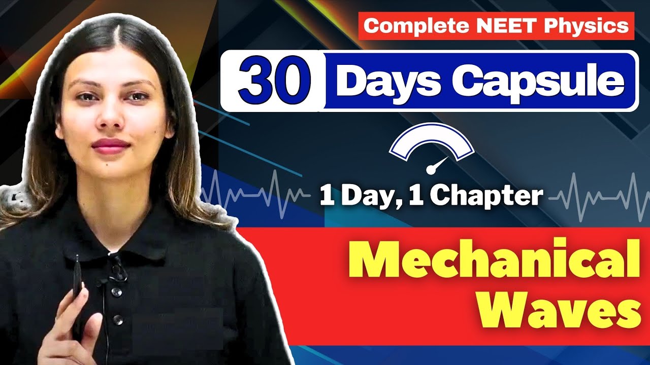 Mechanical Waves ONE SHOT for NEET by @TamannaChaudhary Score #150withTC 🔥