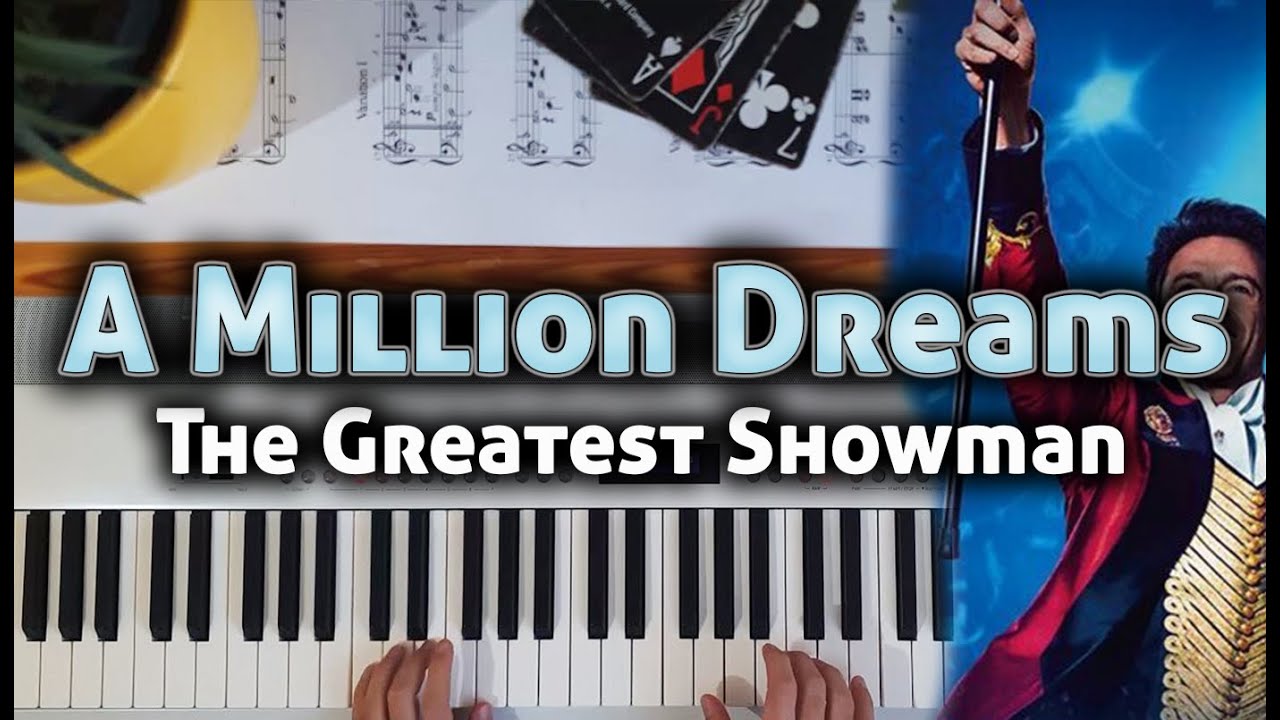 A Million Dreams - The Greatest Showman | Piano Cover