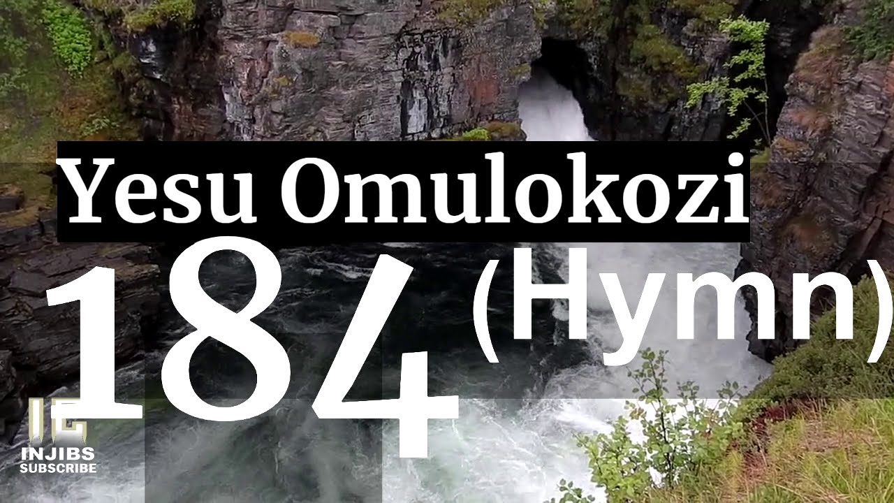 Luganda Anglican Hymns - YESU OMULOKOZI (184) Choir Hymns With Lyrics - Israel - Namirembe Cathedral