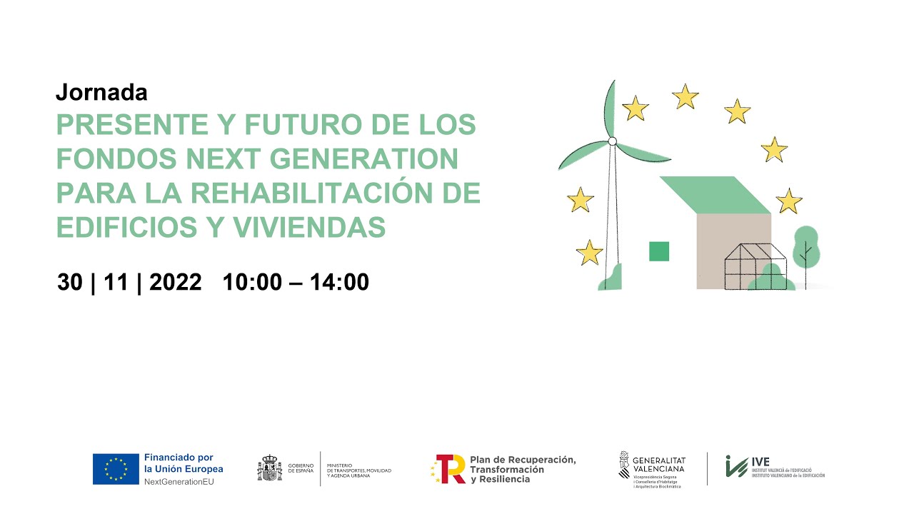 Presente y futuro de los fondos Next Generation para la rehabilitación de edificios y viviendas