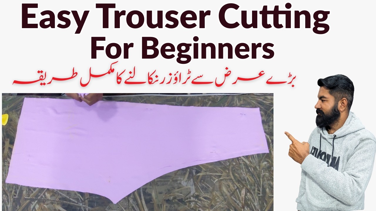 Trouser Cutting And Stitching | Trouser Cutting Tutorial |Trouser Cutting And Stitching For Beginner