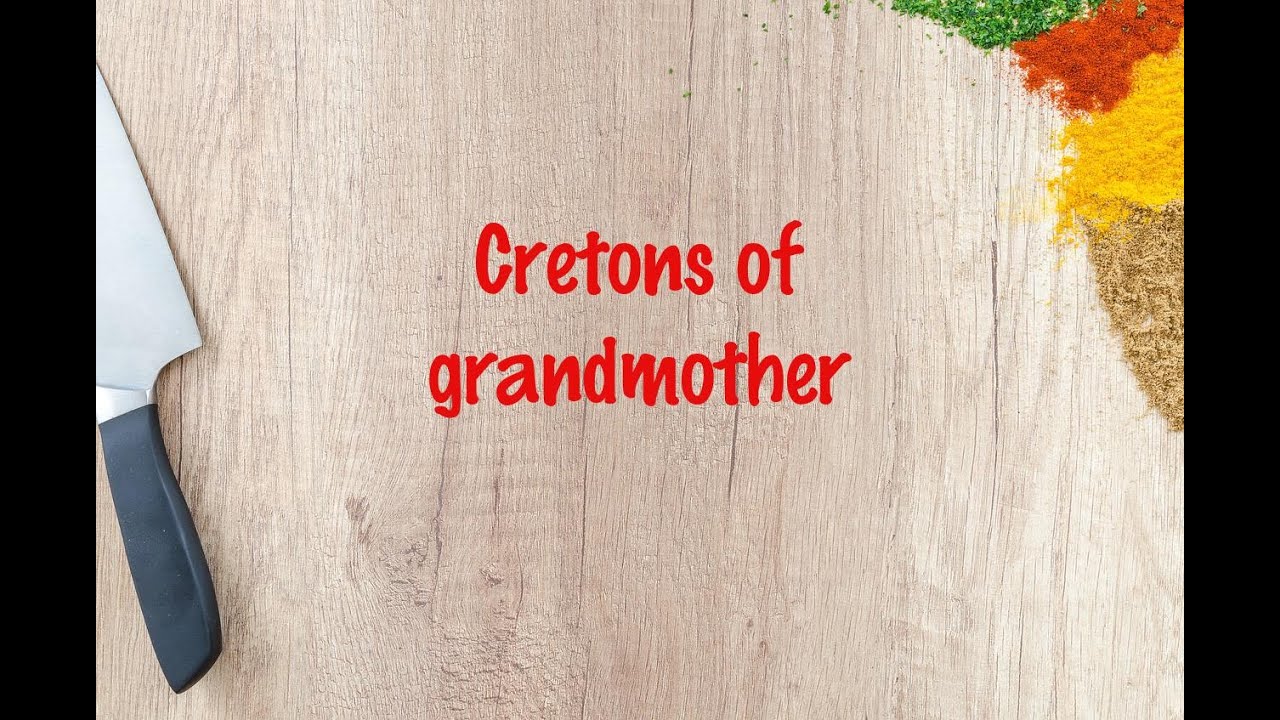 How to cook - Cretons of grandmother