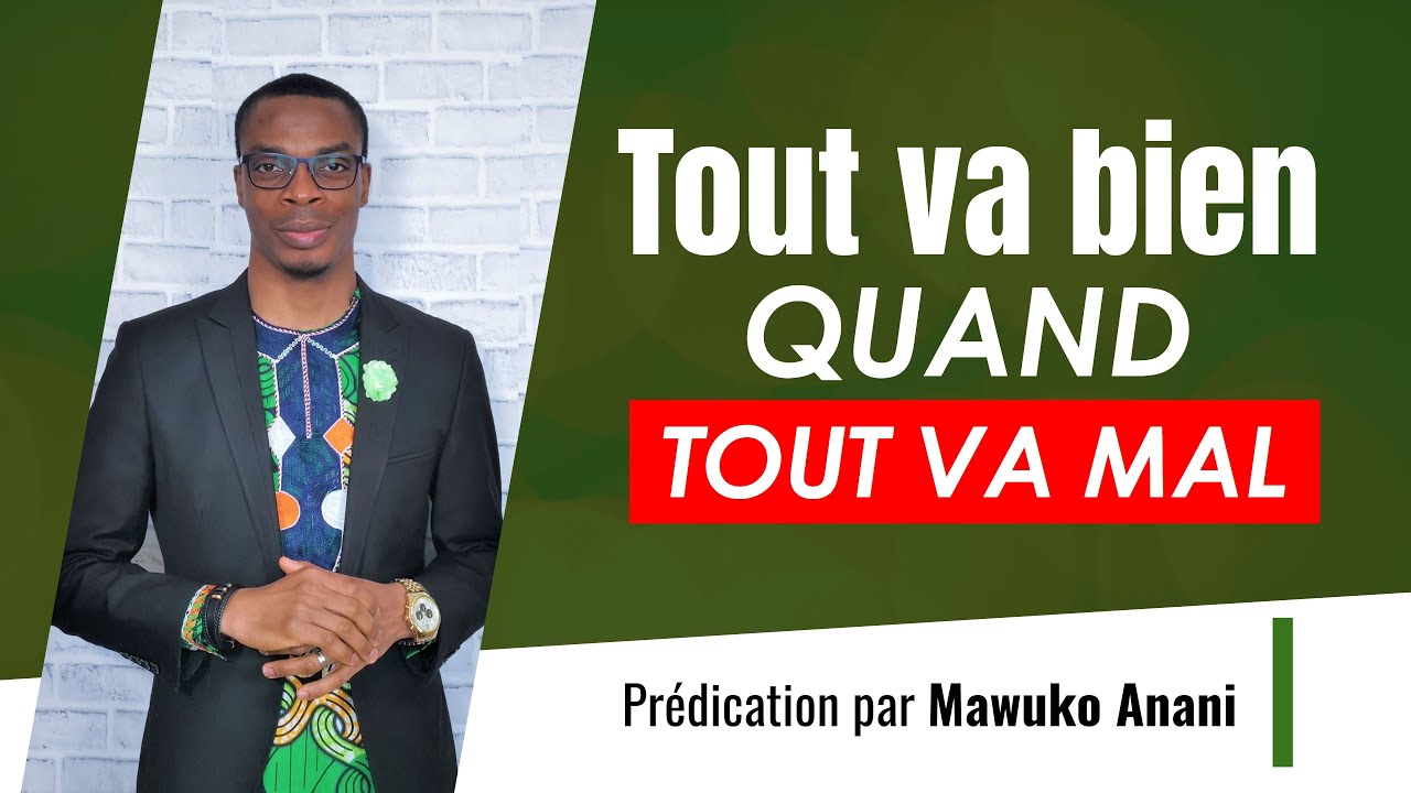 Tout va bien quand tout va mal  | Mawuko Anani
