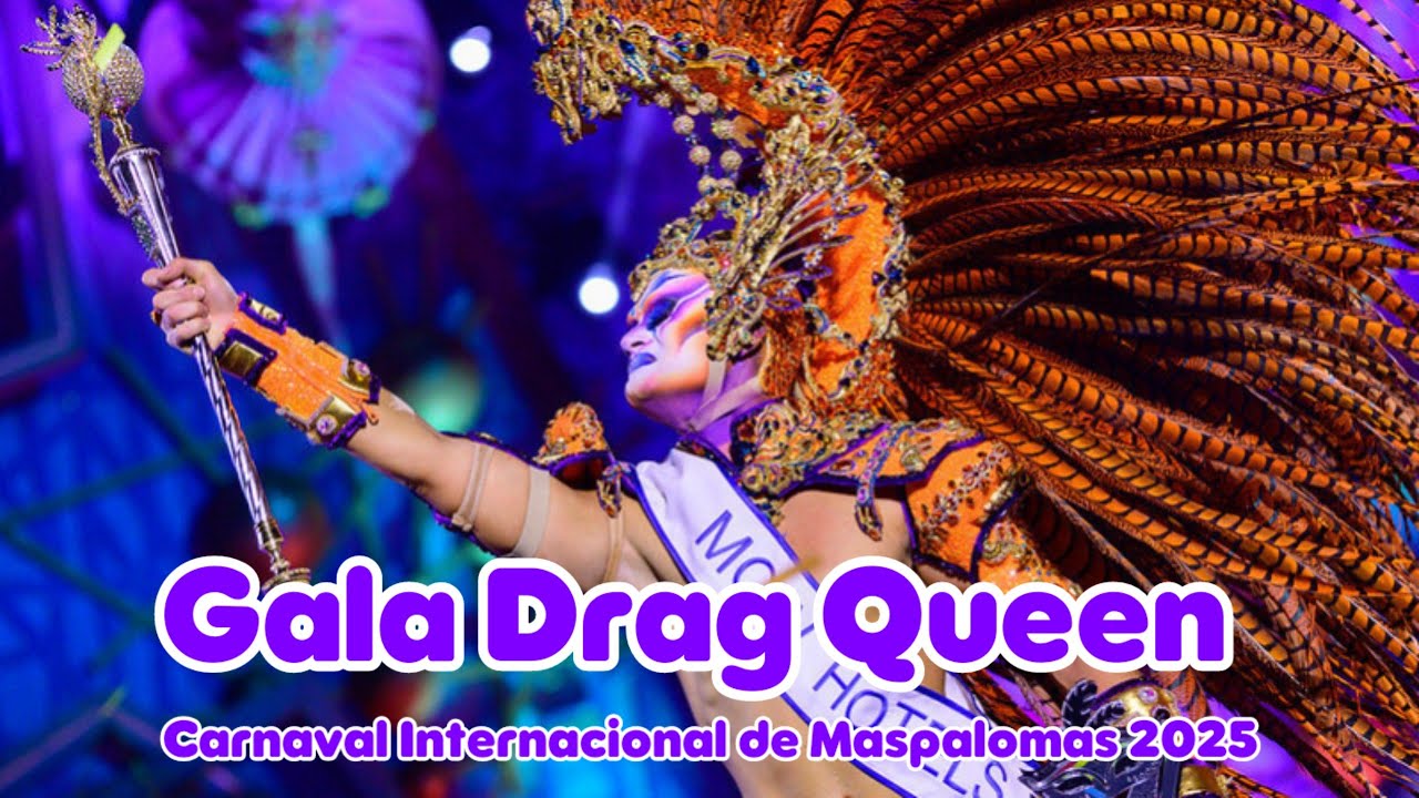 Gala Drag Queen del Carnaval Internacional de Maspalomas 2025