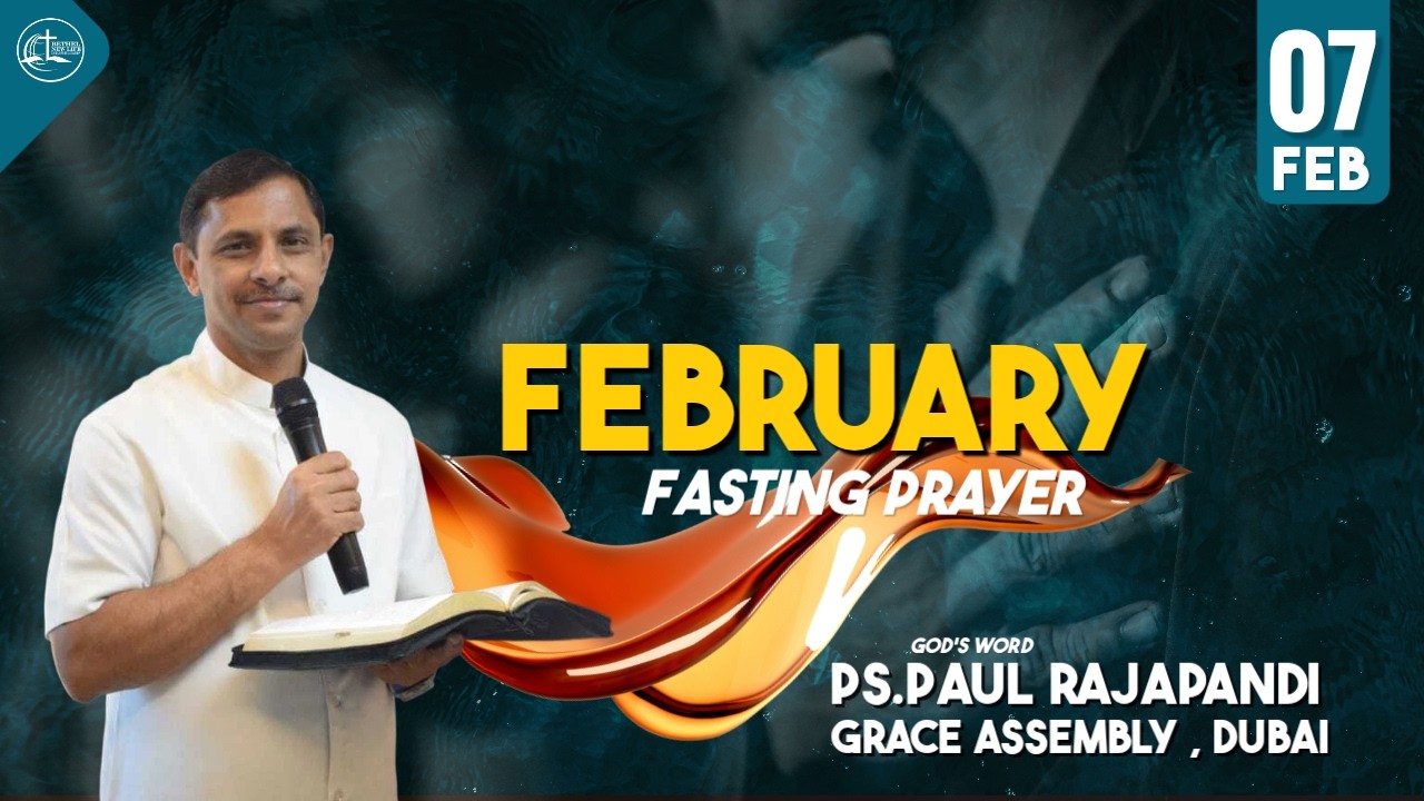 Ps. Paul Rajapandi | Fasting Prayer | 07 Feb 2026
