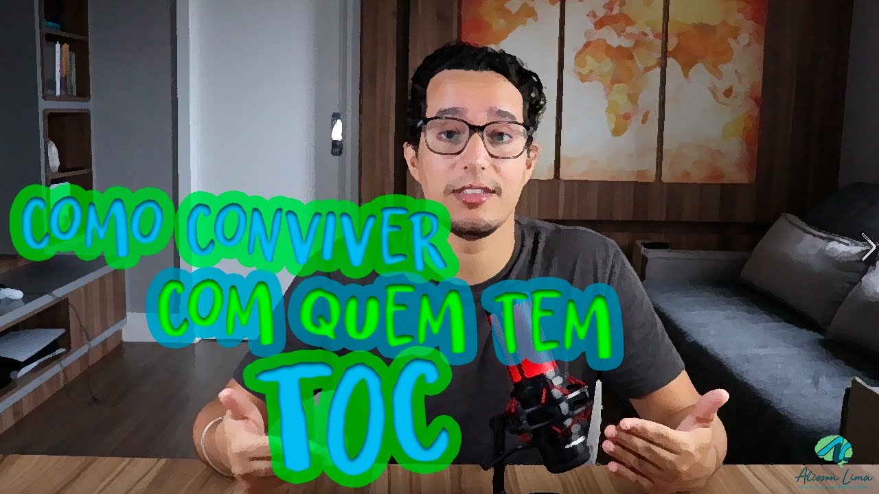 COMO CONVIVER COM QUEM TEM TOC | MOMENTOS PSI