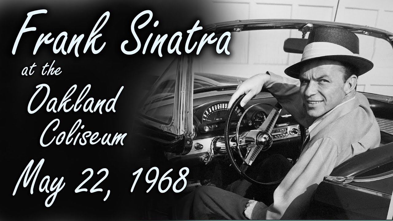 Frank Sinatra live at Oakland Arena May 22, 1968 (Audio soundboard - Full Show)