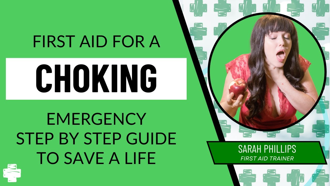 Choking First Aid: Recognising and Responding to Choking Emergencies