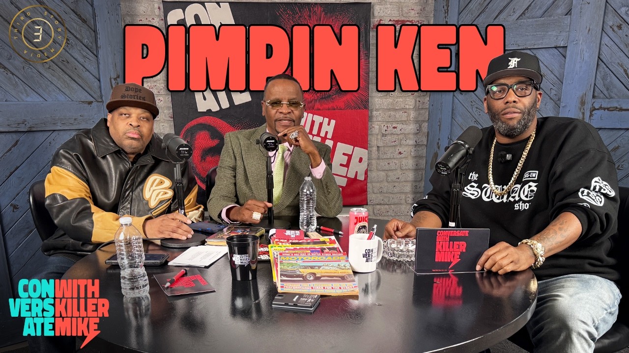 From Pimp to Principles ft. Pimpin’ Ken | Conversate with Killer Mike ep. 30