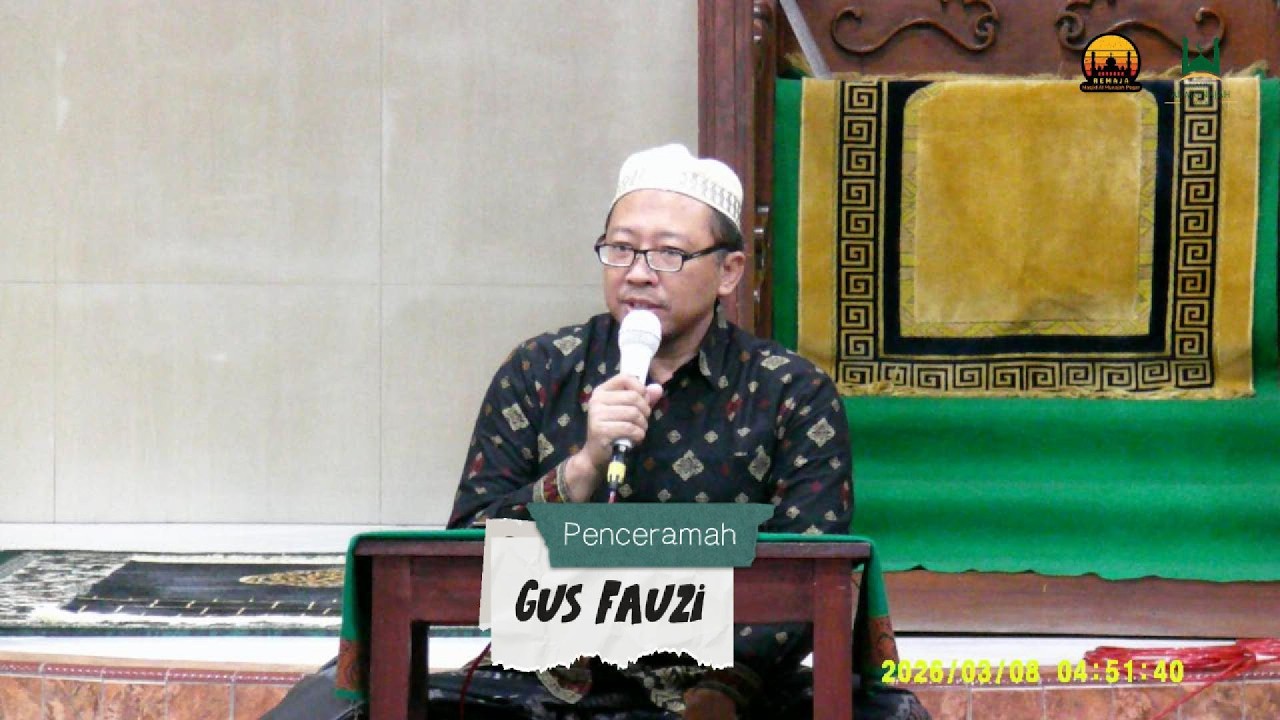 Kajian KUliah Subuh Masjid Al Munajah Pogar Bangil Ramadhan Ke 18 Bersama Gus Fauzi