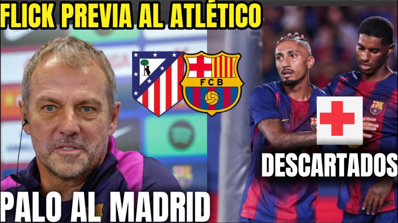 HANSI FLICK PREVIA AL ATLÉTICO😱Y PALO AL MADRID