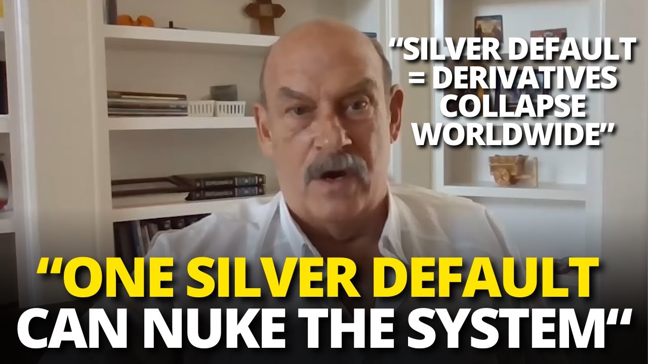 When Silver Defaults, Every Derivative in the World Goes With It | Bill Holter