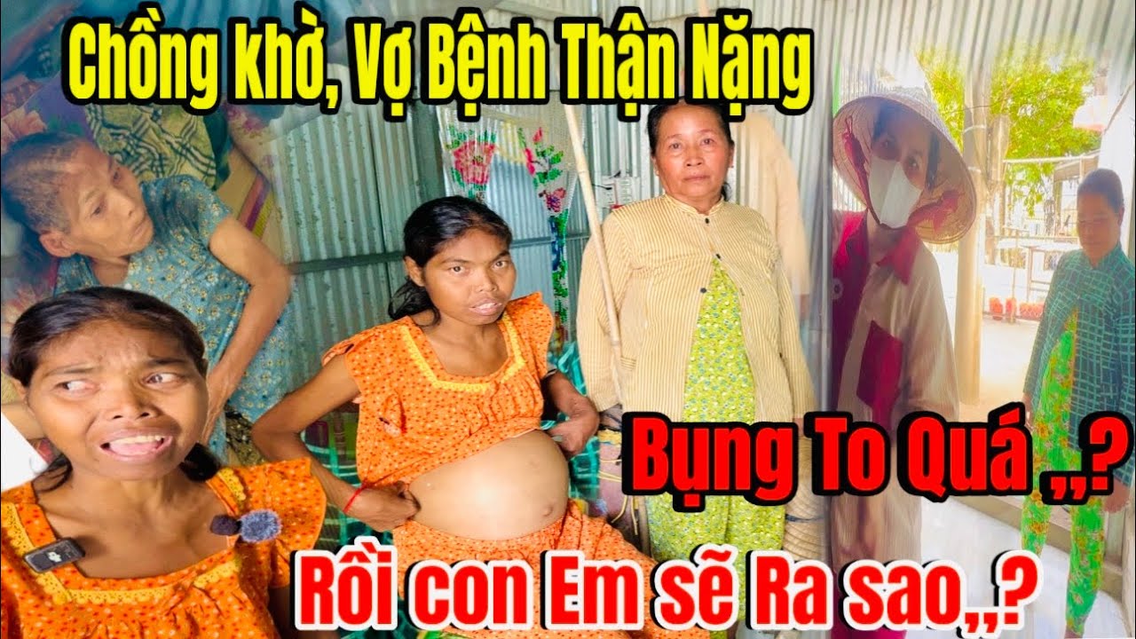 Xót xa Chị LAN 34T Bệnh THẬN Nặng ,CHỒNG KHỜ, Con Nhỏ Làm Thuê Xa Xứ,Khiến Cả Xóm Nghẹn Lòng ,!