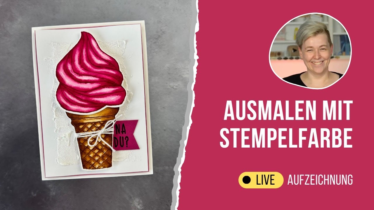 Stempel colorieren mit Stempelfarbe und Wasser - Aquarell - Stampin’ Up! - Eiscreme-Fantasie