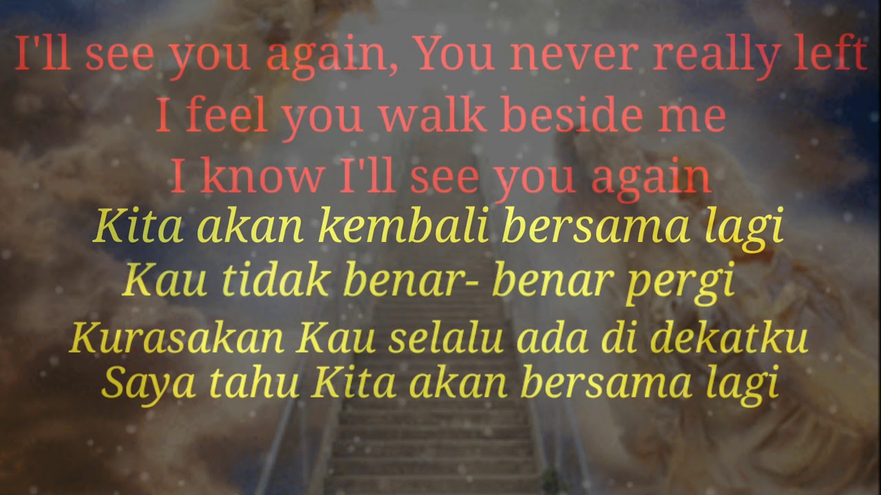 I'll See You Again- Westlife (Lirik- Terjemahan/ Terjemahan Bebas)