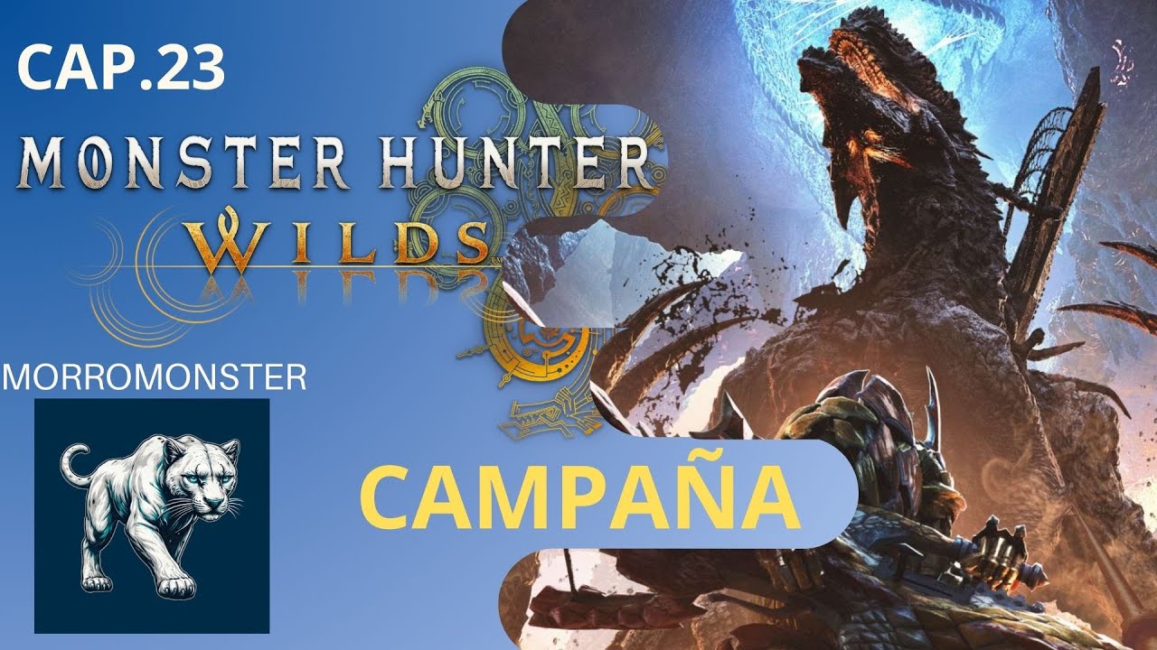 Ahora si VENCEMOS al GOGMAZIOS!!|Monster Hunter Wilds|CAP 23|MORROMONSTER
