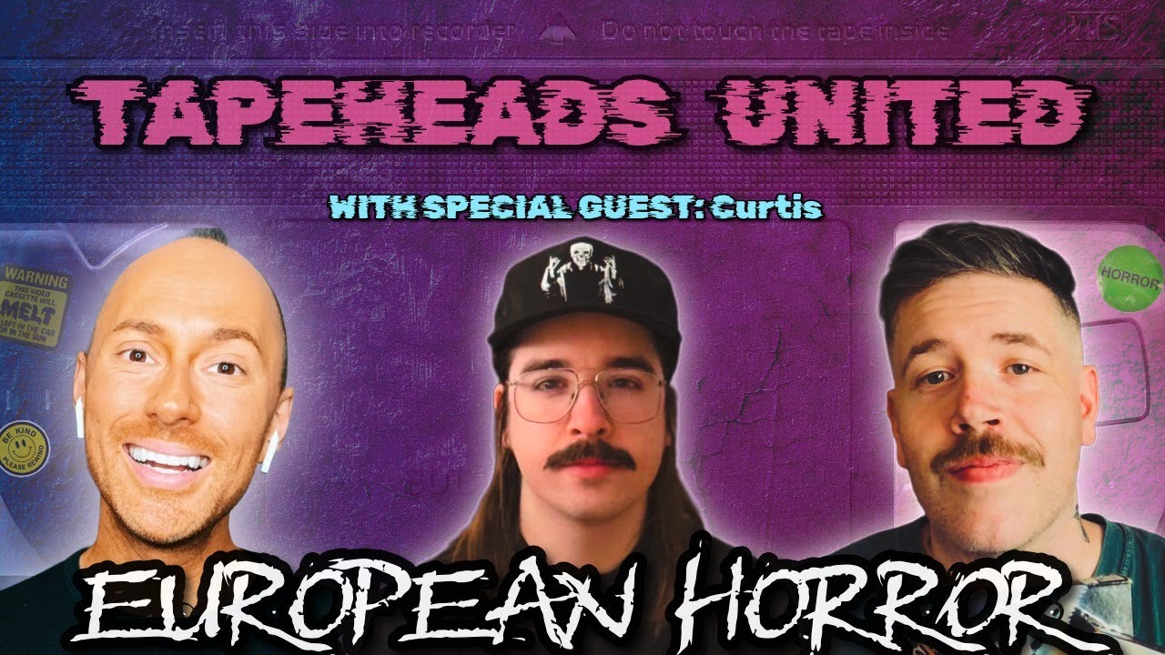 Tapeheads United: VHS talk with Curtis