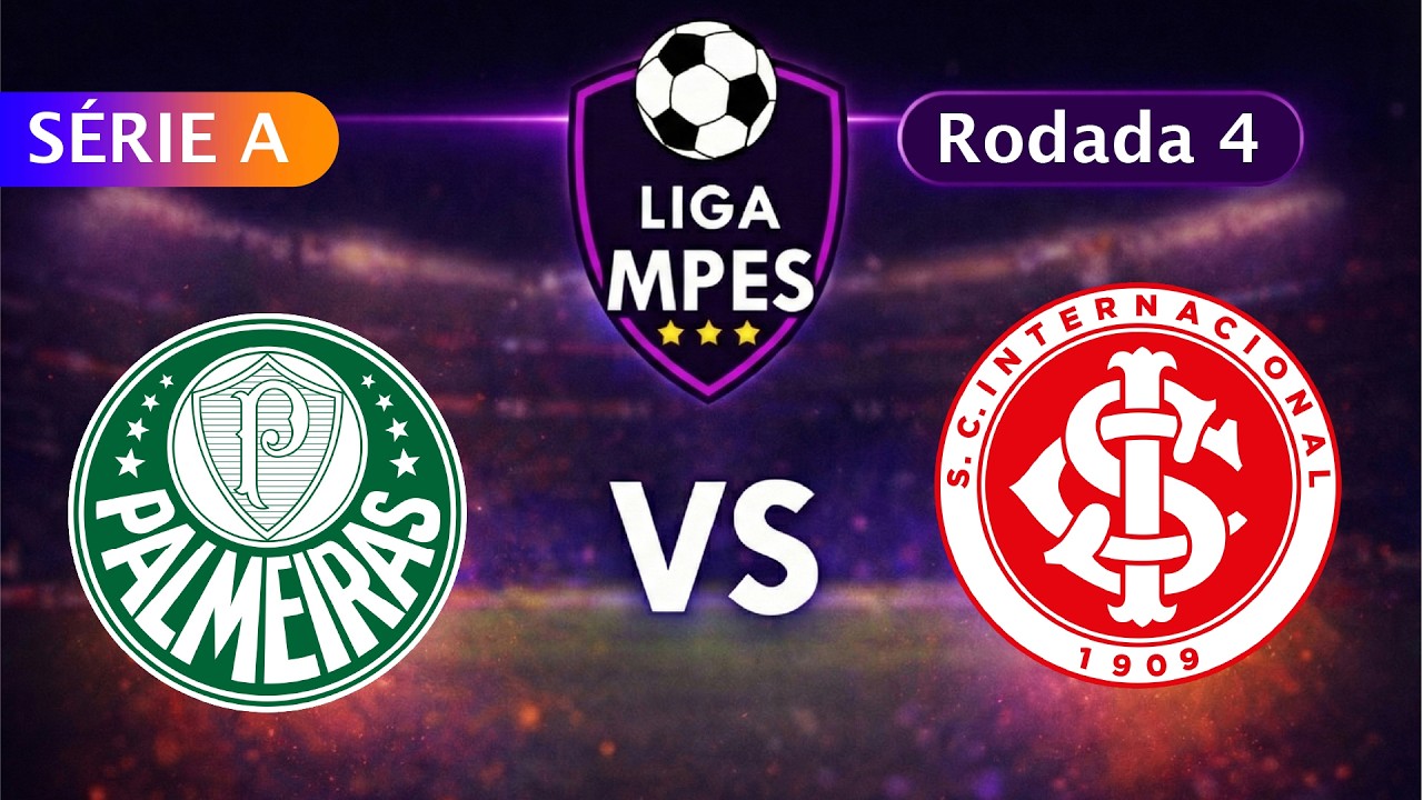 PALMEIRAS X INTERNACIONAL | 4ª RODADA • LIGA MPES - SÉRIE A