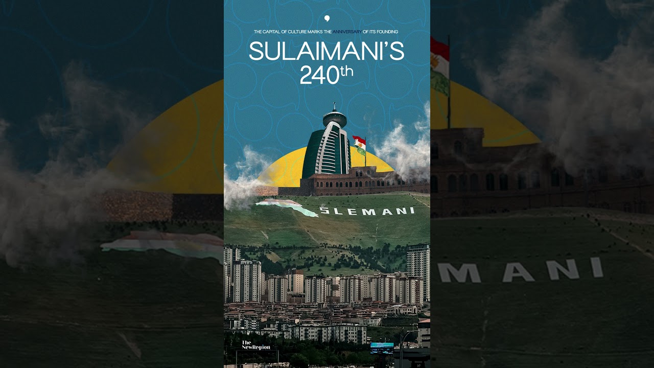 Sulaimani celebrates its 240th anniversary