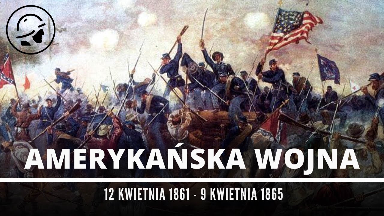 Amerykańska Wojna Secesyjna: 1861 - 1865 | Dokument
