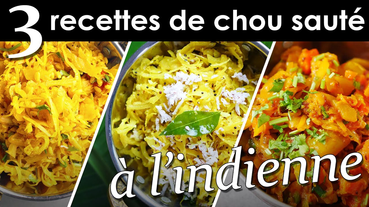 3 Recettes De Chou Sauté A l'Indienne 𑁍 Pankaj Sharma