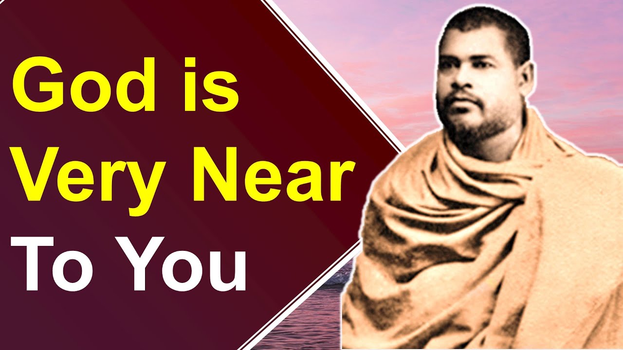 Swami Ramakrishnananda explains God is Very Near To You