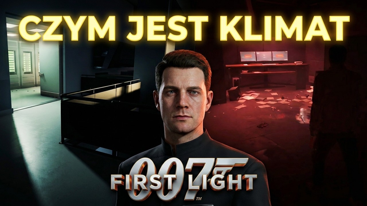Gdzie tu gracze widzą KLIMAT? |  [007 First Light]