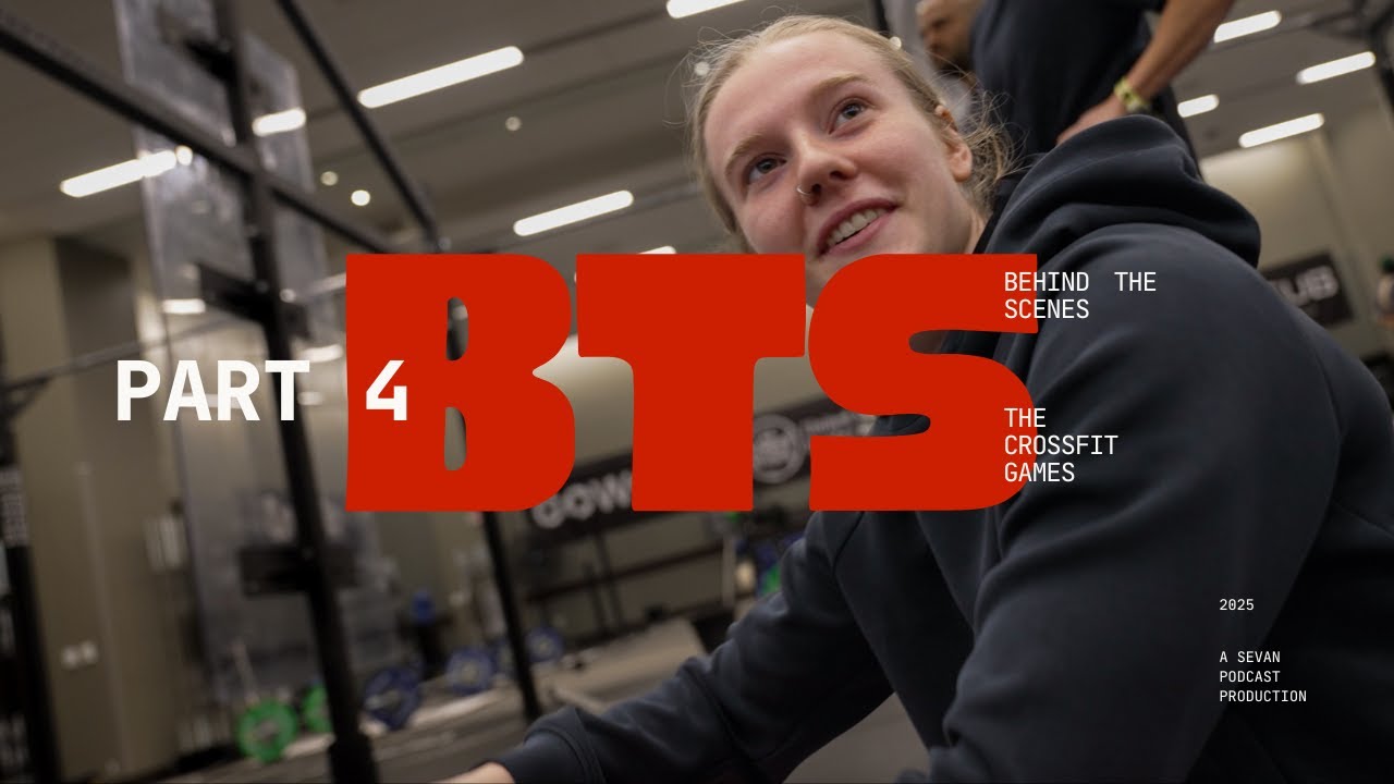 Inside the 2025 CrossFit Games – Part 4