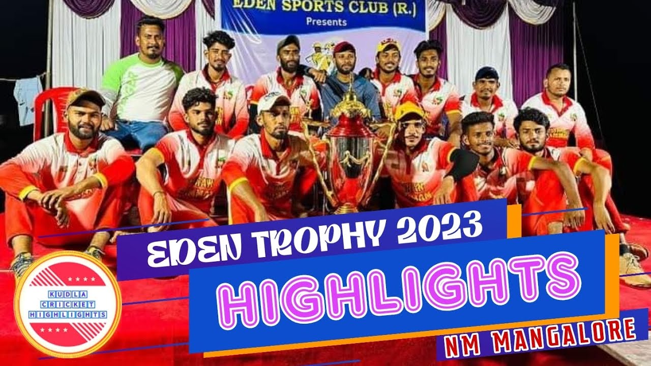 EDEN TROPHY 2023 - NM MANGALORE  #KUDLA_CRICKET_HIGHLIGHTS