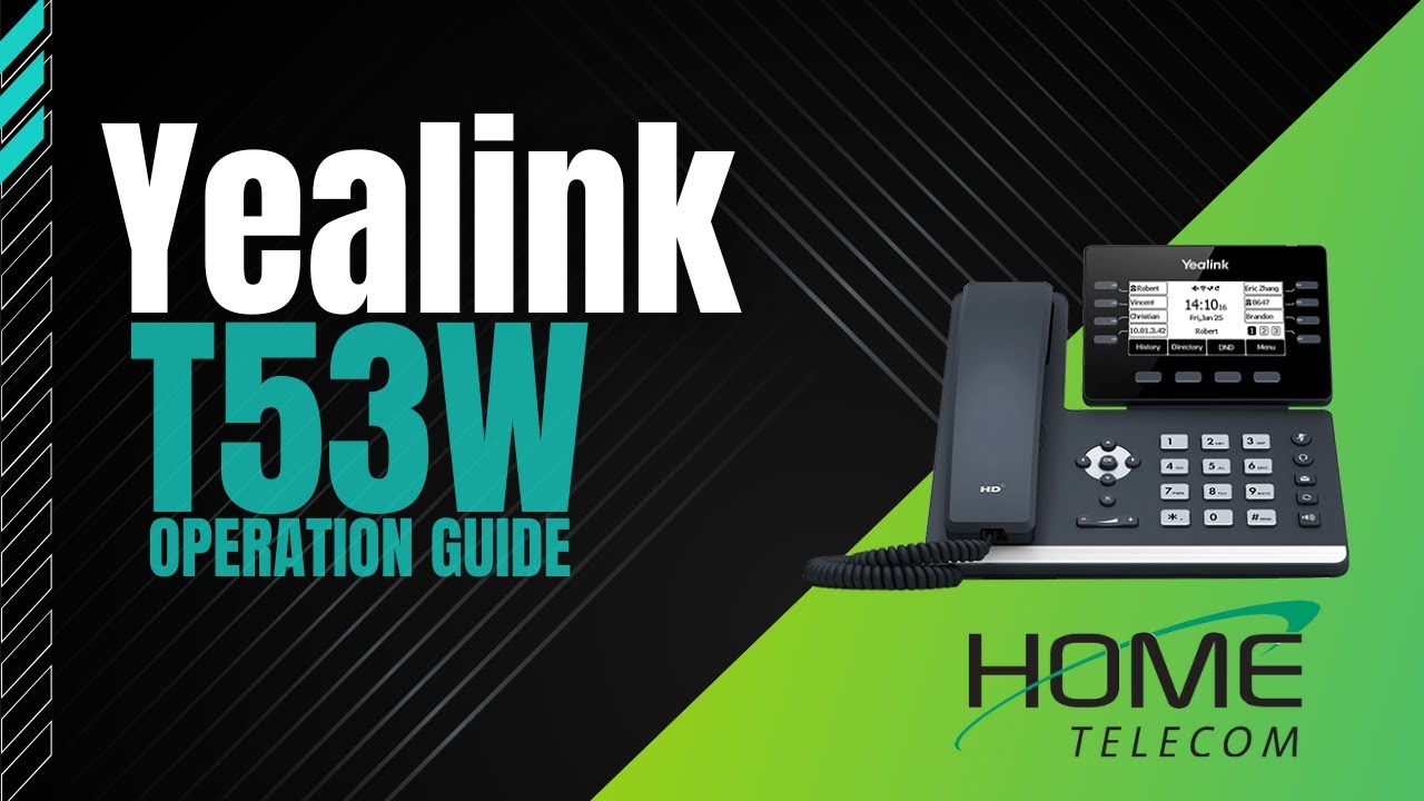 Yealink T53W | Operation Guide