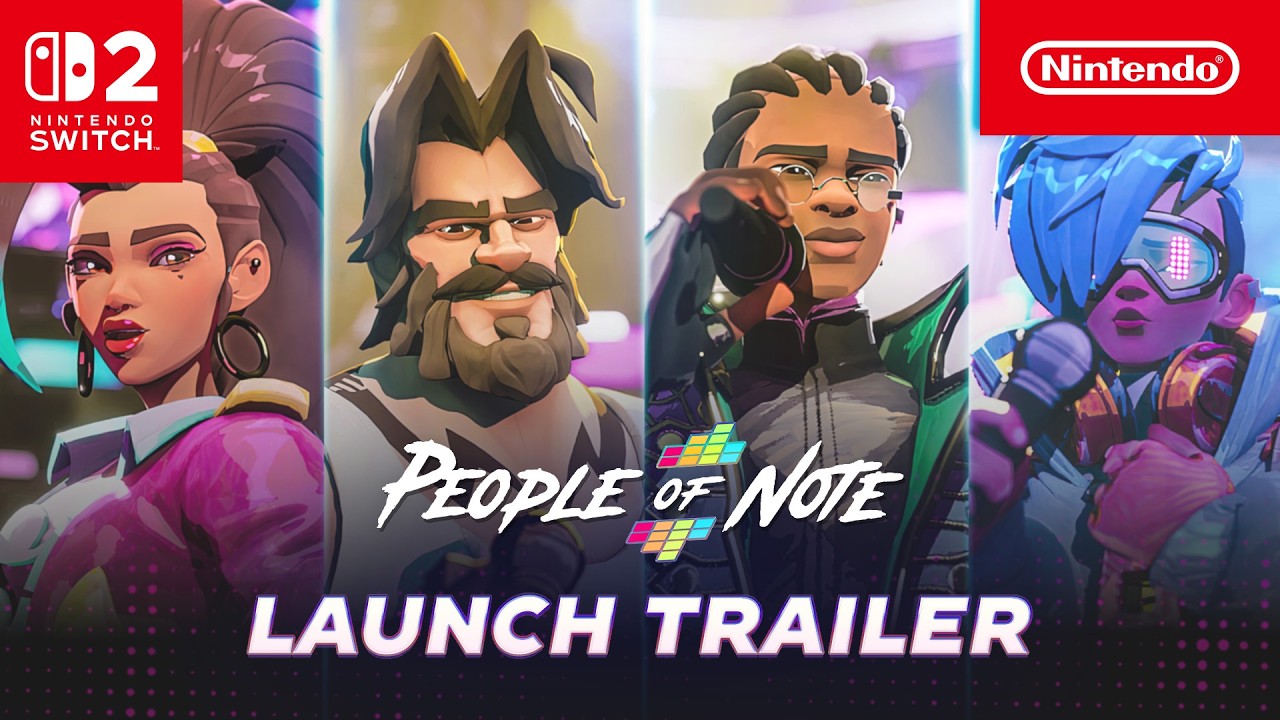 People of Note &ndash; Launch Trailer &ndash; Nintendo Switch 2