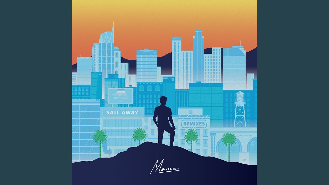 Sail Away (Fred Falke Remix)