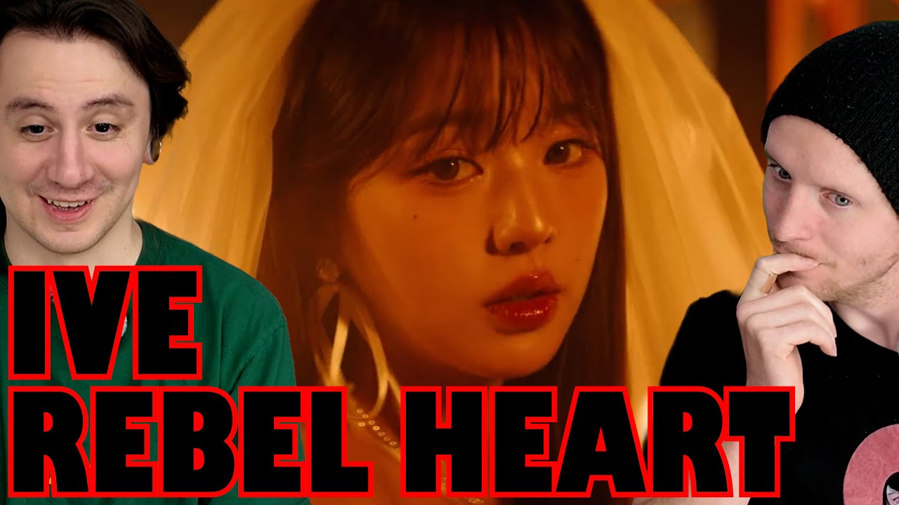 IVE (아이브) - 'REBEL HEART' M/V [REACTION]