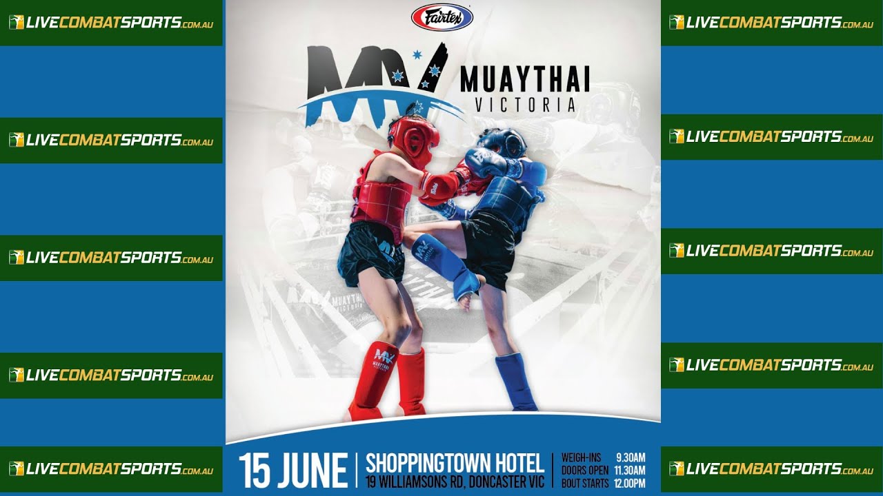 MUAYTHAI VICTORIA - June 2025 - F7 - Brodie Collins vs Zain Ashraf
