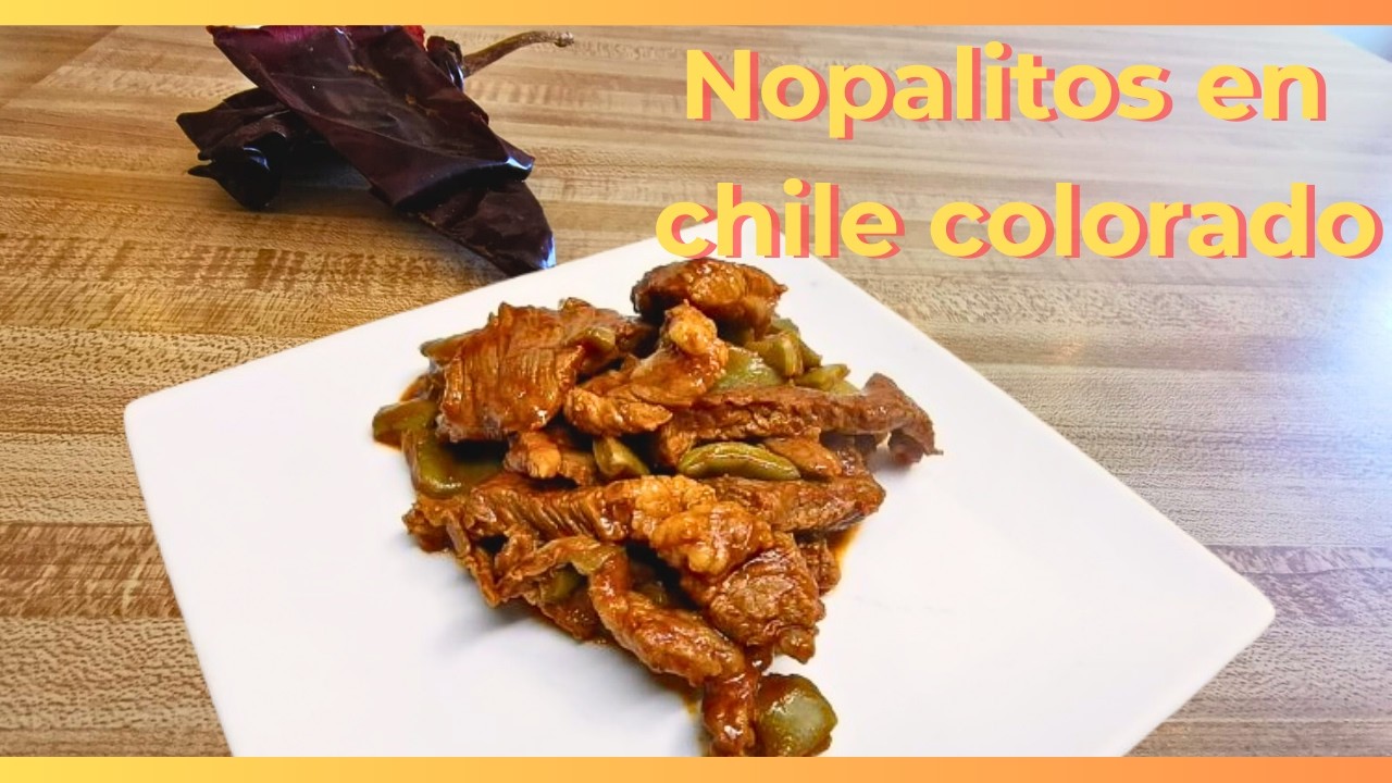 Deliciosos Nopalitos en chile colorado