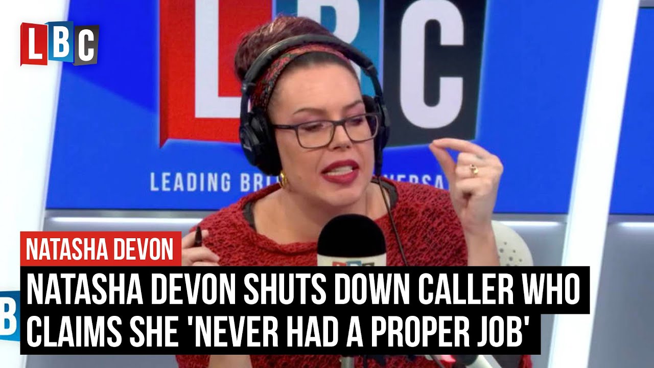 Natasha Devon shuts down caller who claims she 'never had a proper job' | LBC